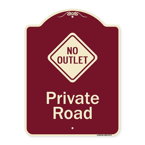 Designer Series-Private Road With No Outlet Symbol Burgungy, 24" x 18", BU-1824-9773